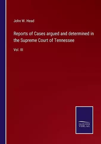 Reports of Cases argued and determined in the Supreme Court of Tennessee cover