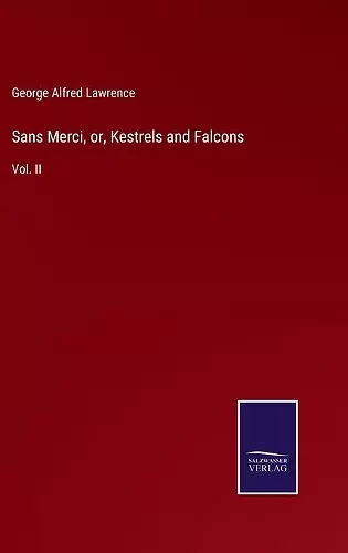 Sans Merci, or, Kestrels and Falcons cover