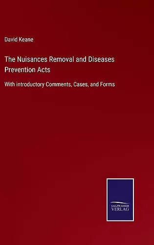 The Nuisances Removal and Diseases Prevention Acts cover