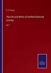 The Life and Works of Gotthold Ephraim Lessing cover