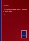 The Lives of the Fathers, Martyrs, and other principal Saints cover