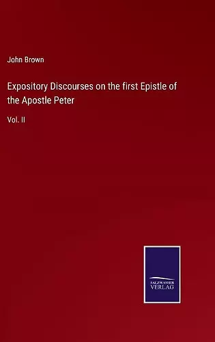 Expository Discourses on the first Epistle of the Apostle Peter cover