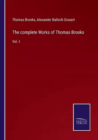 The complete Works of Thomas Brooks cover