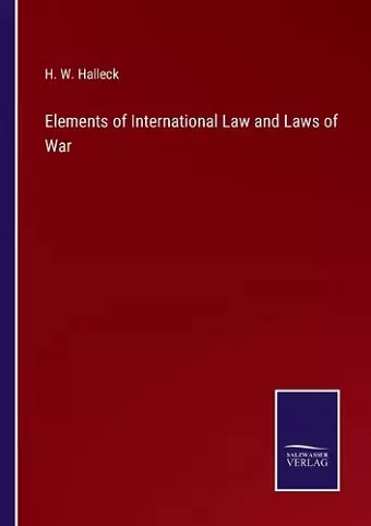 Elements of International Law and Laws of War cover