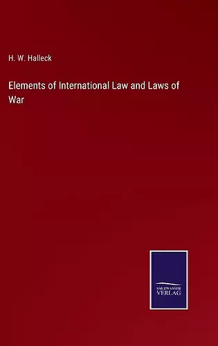 Elements of International Law and Laws of War cover