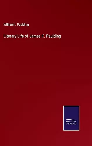 Literary Life of James K. Paulding cover