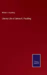 Literary Life of James K. Paulding cover