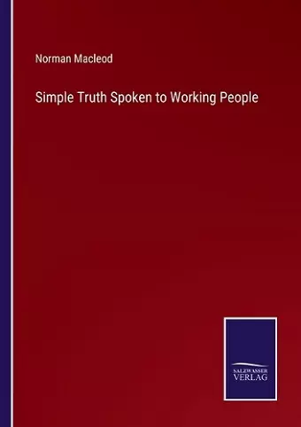 Simple Truth Spoken to Working People cover