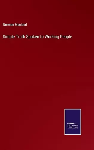 Simple Truth Spoken to Working People cover