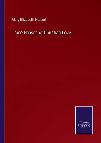 Three Phases of Christian Love cover