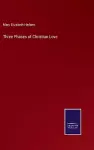 Three Phases of Christian Love cover