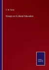 Essays on A Liberal Education cover