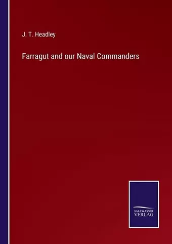 Farragut and our Naval Commanders cover