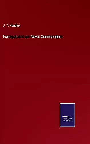 Farragut and our Naval Commanders cover