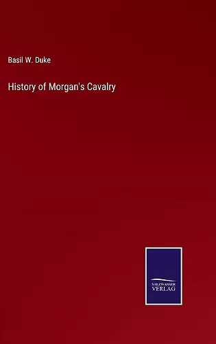 History of Morgan's Cavalry cover