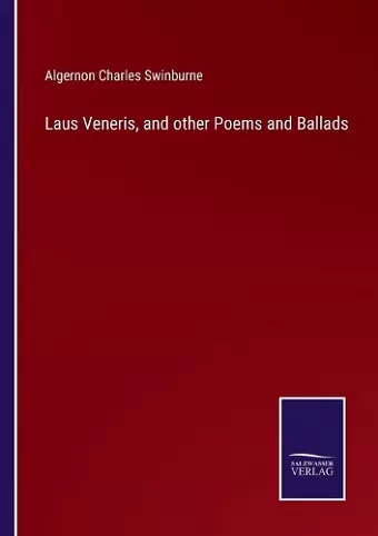 Laus Veneris, and other Poems and Ballads cover