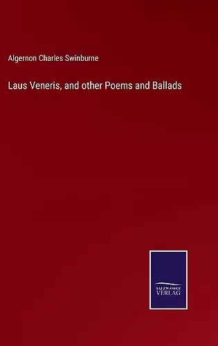 Laus Veneris, and other Poems and Ballads cover