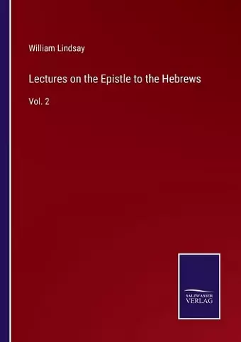 Lectures on the Epistle to the Hebrews cover