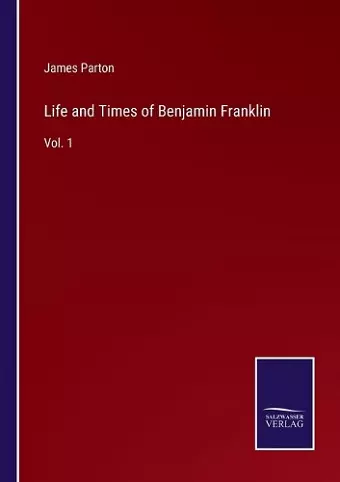 Life and Times of Benjamin Franklin cover