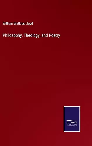 Philosophy, Theology, and Poetry cover