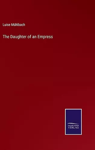 The Daughter of an Empress cover