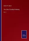 The Life of Timothy Pickering cover