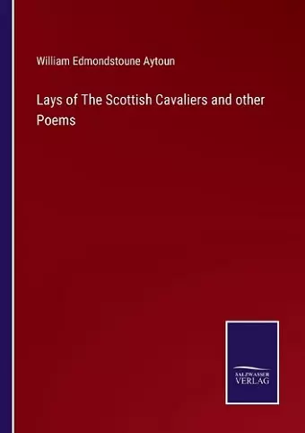 Lays of The Scottish Cavaliers and other Poems cover