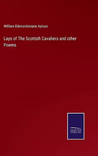 Lays of The Scottish Cavaliers and other Poems cover