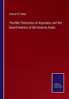 The Nile Tributaries of Abyssinia, and the Sword Hunters of the Hamran Arabs cover