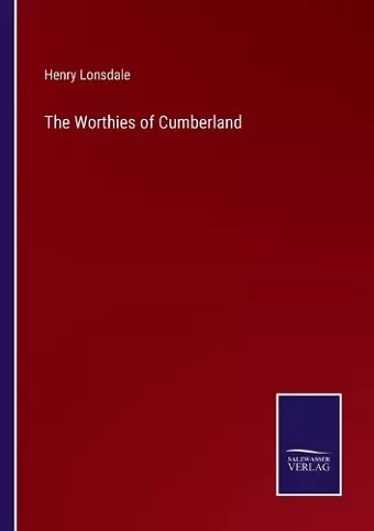 The Worthies of Cumberland cover