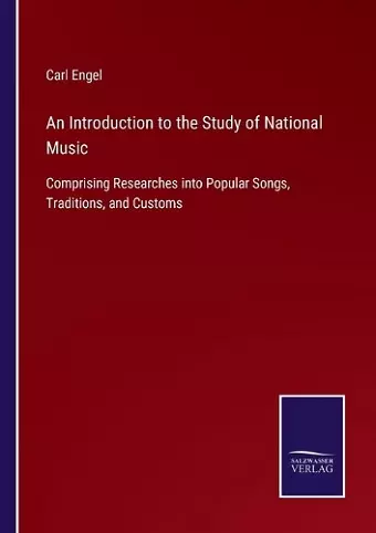 An Introduction to the Study of National Music cover