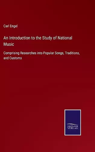 An Introduction to the Study of National Music cover