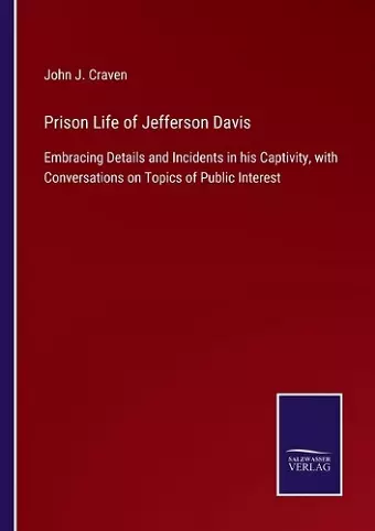 Prison Life of Jefferson Davis cover