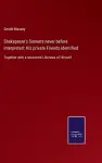 Shakspeare's Sonnets never before interpreted cover