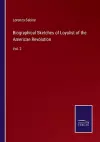 Biographical Sketches of Loyalist of the American Revolution cover