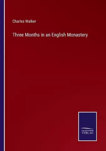 Three Months in an English Monastery cover