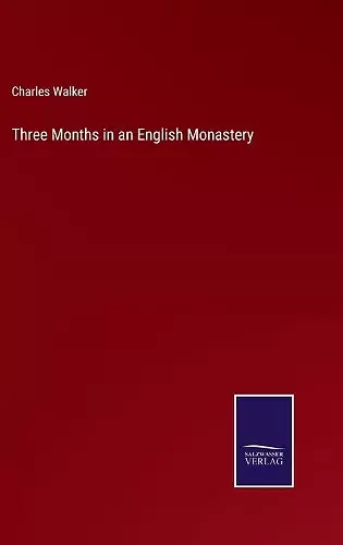 Three Months in an English Monastery cover