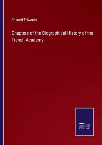 Chapters of the Biographical History of the French Academy cover