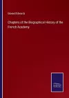 Chapters of the Biographical History of the French Academy cover