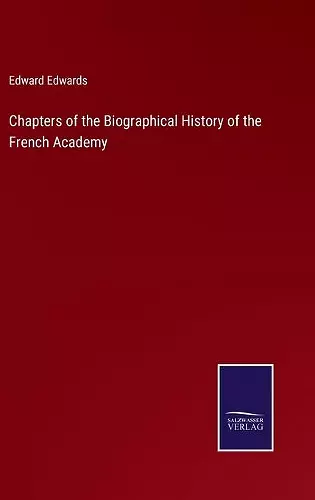 Chapters of the Biographical History of the French Academy cover