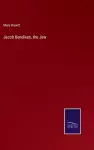 Jacob Bendixen, the Jew cover