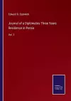 Journal of a Diplomates Three Years Residence in Persia cover