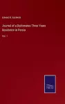 Journal of a Diplomates Three Years Residence in Persia cover