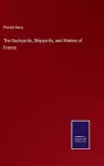 The Dockyards, Shipyards, and Marine of France cover