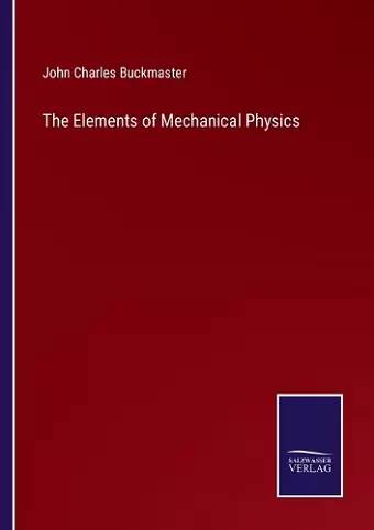 The Elements of Mechanical Physics cover