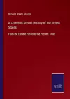 A Common School History of the United States cover