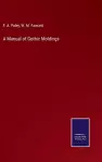 A Manual of Gothic Moldings cover