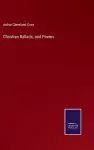 Christian Ballads, and Poems cover