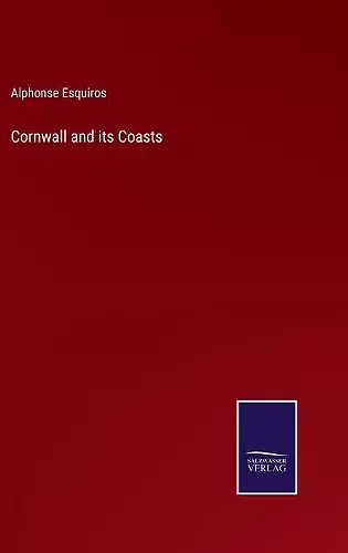 Cornwall and its Coasts cover