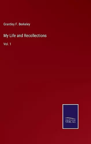 My Life and Recollections cover